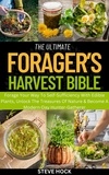 Steve Hock - The Ultimate Forager's Harvest Bible - Profitable gardening, #4.