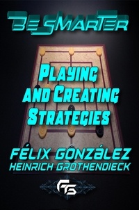  Heinrich Grothendieck - Be Smarter: Playing and Creating Strategies - Be Smarter, #2.