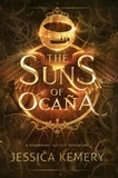  Jessica Kemery - The Suns of Ocaña - The World of Ocaña, #1.