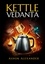  Ashok Alexander - Kettle Vedanta.