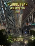  T.Remington - Plague Year New York City 2020.