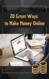  Sky Benson - 20 Great Ways to Make Money Online.
