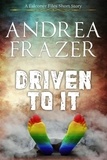  Andrea Frazer - Driven To It - The Falconer Files - Brief Cases, #5.
