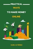  Isabel Gutiérrez - Practical Ways to Make Money Online.