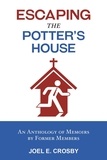  Joel E. Crosby - Escaping the Potter's House.