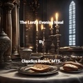  Claudius Brown - The Lord's Evening Meal.