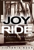  Victoria Rush - Joy Ride: An Erotic Adventure - Lesbian Erotica, #54.