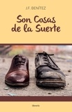  J. F. Benítez et  Librerío editores - Son Cosas de la Suerte.
