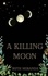  Ruth Miranda - A Killing Moon.