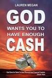  Lauren Megan - God Wants You To Have Enough Cash.