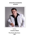  James Bruce - Music Business 009 - Music Business, #9.