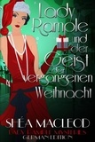  Shéa MacLeod - Lady Rample und der Geist der vergangenen Weihnacht - Lady Rample Mysteries - German Edition, #5.