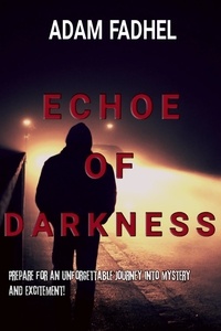  Adam Fadhel - Echoe of Darkness.