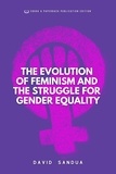  David Sandua - The Evolution of Feminism And The Struggle For Gender Equality.