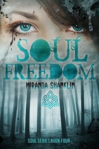  Miranda Shanklin - Soul Freedom - Soul Series, #4.