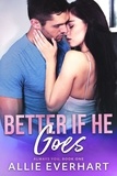  Allie Everhart - Better If He Goes - Always You, #1.