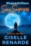  Giselle Renarde - Shapeshifters Sexy Surprises - Sexy Surprises, #26.