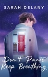  Sarah Delany - Don't Panic. Keep Breathing - TNT Trilogy, #2.