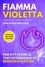  Esencia Esotérica - Fiamma violetta. Una guida pratica per attivare il tuo potenziale di manifestazione.