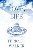  Terrace Walker - Love, Life.