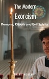  Marie Moreno - The Modern Exorcism Demons, Rituals and Evil Spirits.