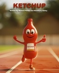  Mikey Parker - Ketchup.