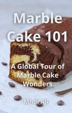  Mhdi Ali - Marble Cake 101.