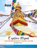  Vineeta Prasad - Explore Nepal: A Comprehensive Travel Guide.