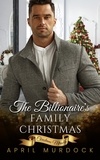  April Murdock - The Billionaire's Family Christmas - Christmas Miracles, #2.