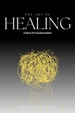  MiniSaga Reads - The Art of Healing - A Story of Transformation.