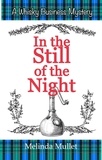  Melinda Mullet - In the Still of the Night - Whisky Business Mystery, #5.