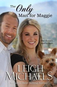  Leigh Michaels - The Only Man for Maggie.