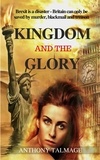  Anthony Talmage - Kingdom And The Glory.