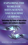  NIBEDITA Sahu - Exploring the World of Data Science and Machine Learning.