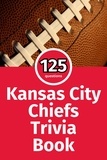  Trivia Ape - Kansas City Chiefs Trivia Book.