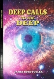  James Boyd Fuller - Deep Calls to the Deep.