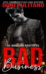  Dori Pulitano - Bad Business - The Winston Brothers, #5.