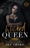 Ivy Thorn - Wicked Queen - Blackmoor Heirs, #4.