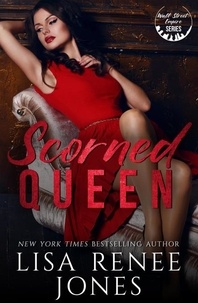  Lisa Renee Jones - Scorned Queen - Wall Street Empire: Strictly Business, #2.