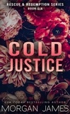 Morgan James - Cold Justice - Rescue &amp; Redemption, #6.