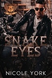  Nicole York - Snake Eyes - The Devil's Luck MC, #4.
