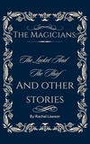  Rachel Lawson - The Locket And The Thief  And Other Stories - The Magicians.