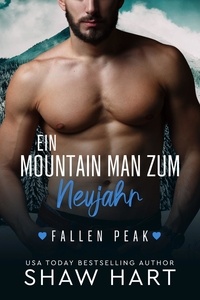  Shaw Hart - Ein Mountain Man zum Neujahr - Fallen Peak, #5.