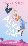  Kelly Oram - Alice in La La Land - Kellywood, #5.