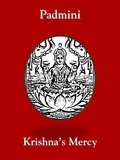  Krishna's Mercy - Padmini.
