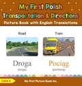 Lena S. - My First Polish Transportation &amp; Directions Picture Book with English Translations - Teach &amp; Learn Basic Polish words for Children, #12.