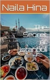  Naila Hina et  نائلہ حنا - The Secret Of Istanbul.