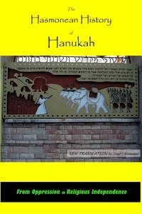  Josef I Hammer - Hasmonean History of Hanukah.