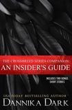  Dannika Dark - The Crossbreed Series Companion: An Insider's Guide.