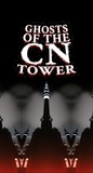  Matti Charlton - Ghosts of the CN Tower.